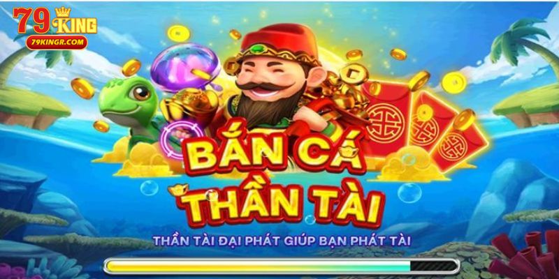 bắn cá thần tài