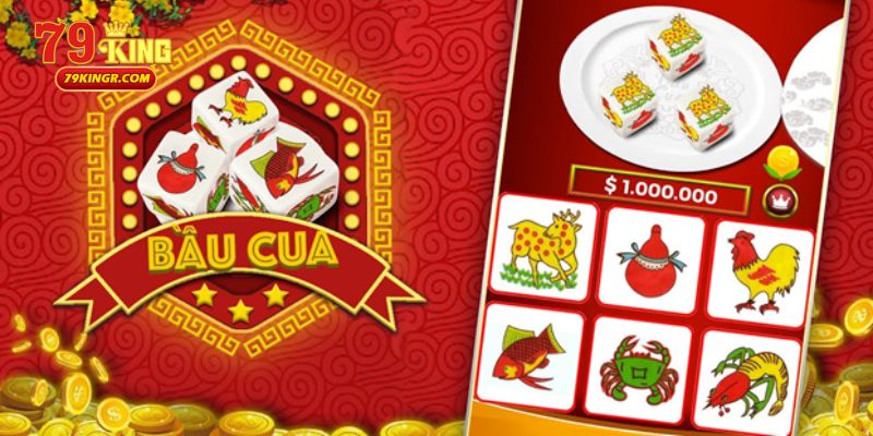 bầu cua tôm cá 79king