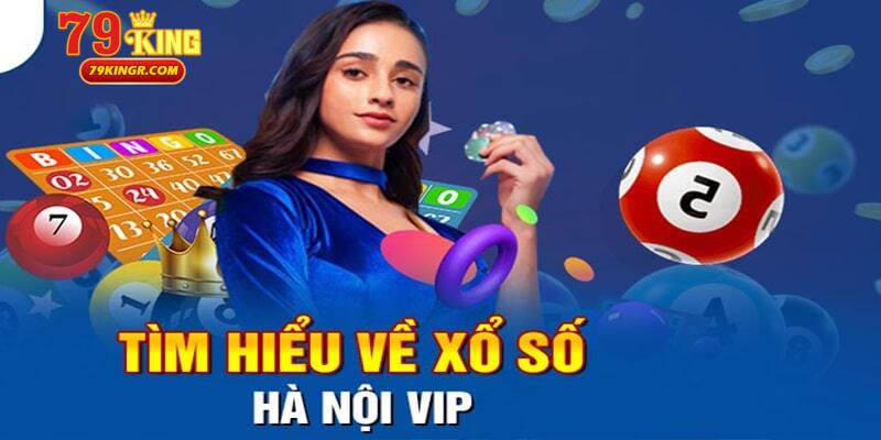 Xổ số Hà Nội Vip